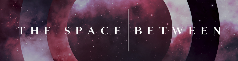 The Space Between